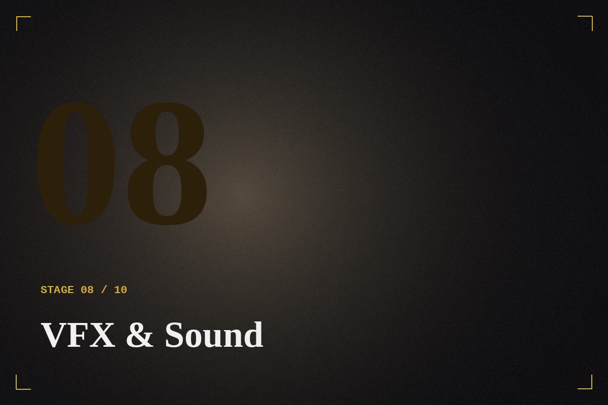 VFX & Sound